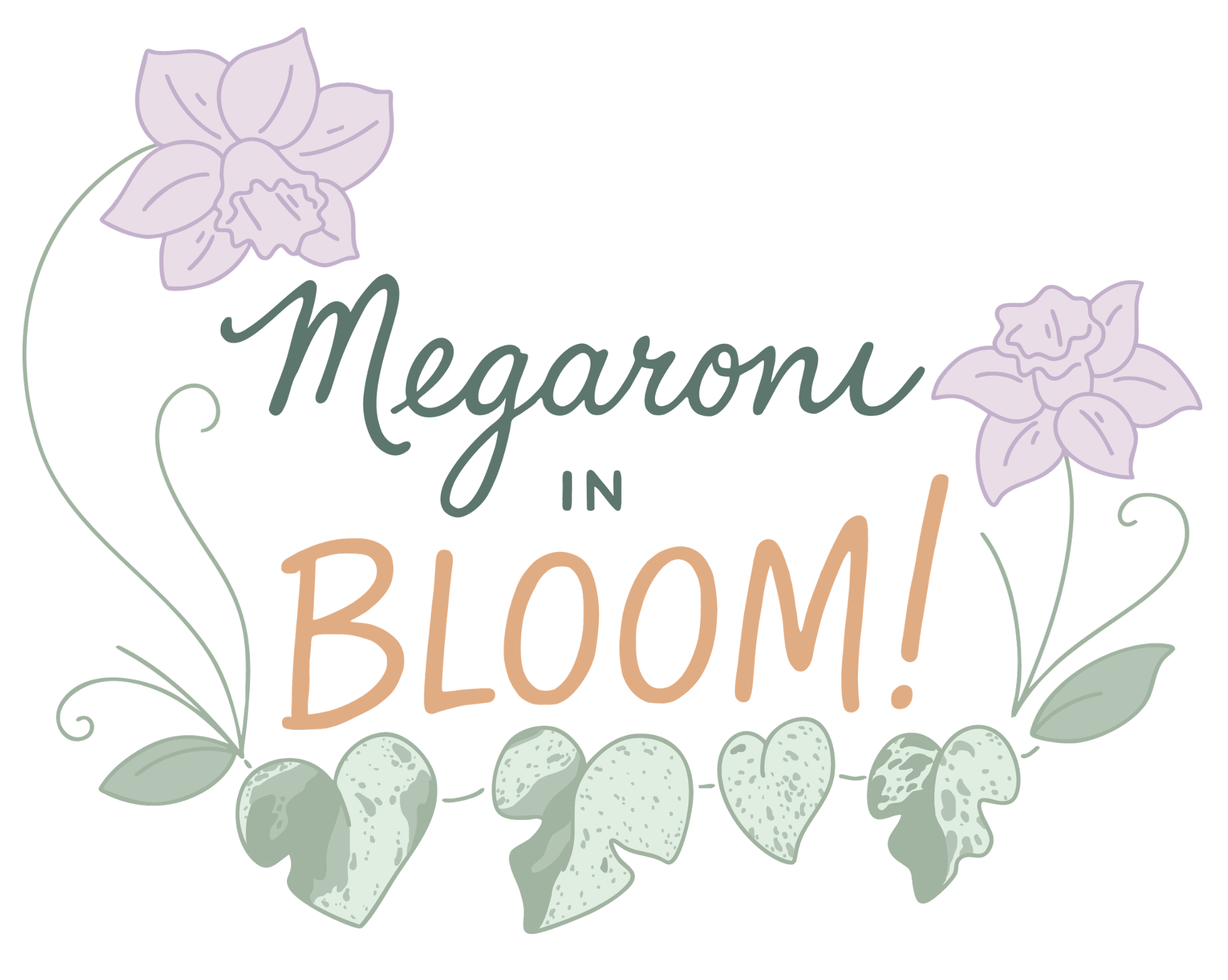 Megaroni in Bloom